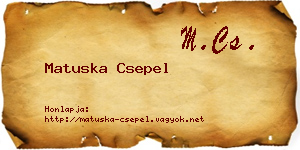 Matuska Csepel névjegykártya